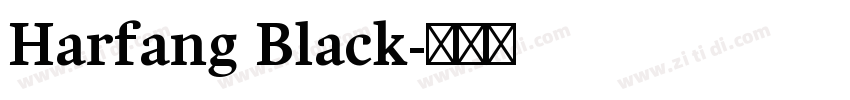 Harfang Black字体转换